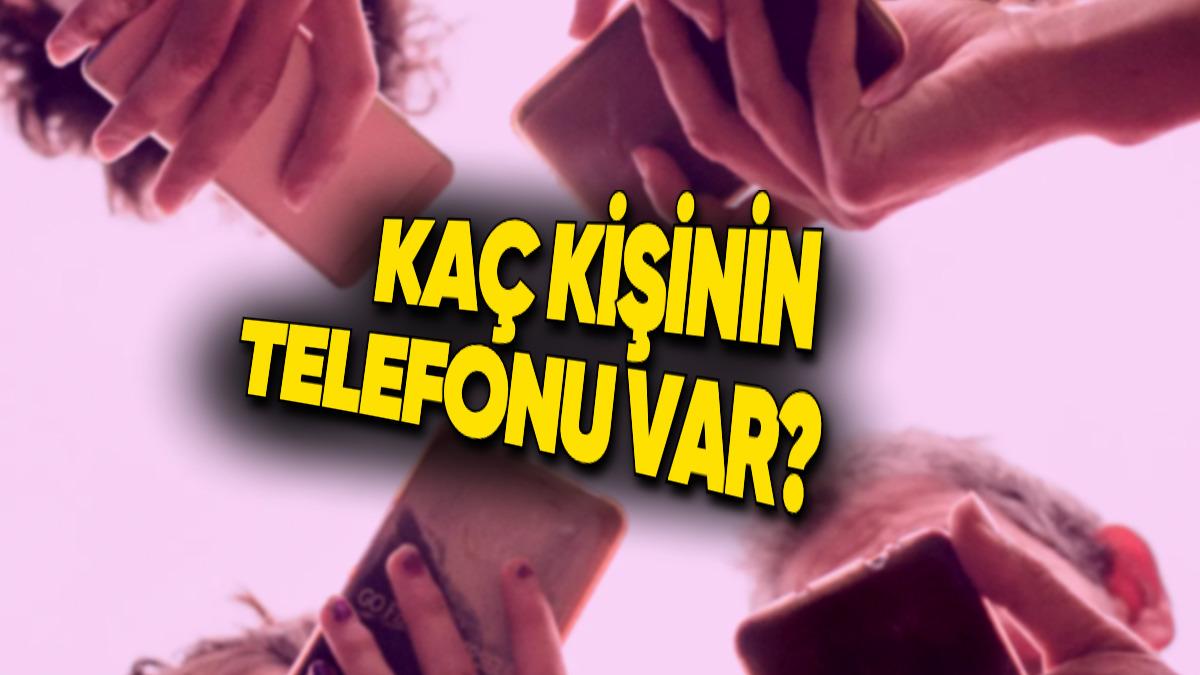 Türkiye’de Toplam Kaç Cep Telefonu ve İnternet Kullanıcısı Olduğu Açıklandı