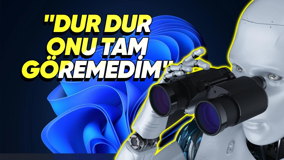 Biz Copilot’u Nasıl Kapatırız Derken Şimdi de Bu Geldi: Artık Masaüstünde Neler Yaptığınızı Görebilecek!