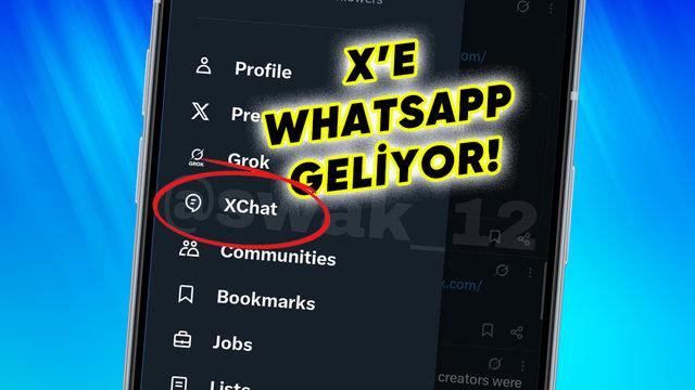 X, WhatsApp’a Rakip Oluyor: İşte XChat ile İlgili İlk Bilgiler!