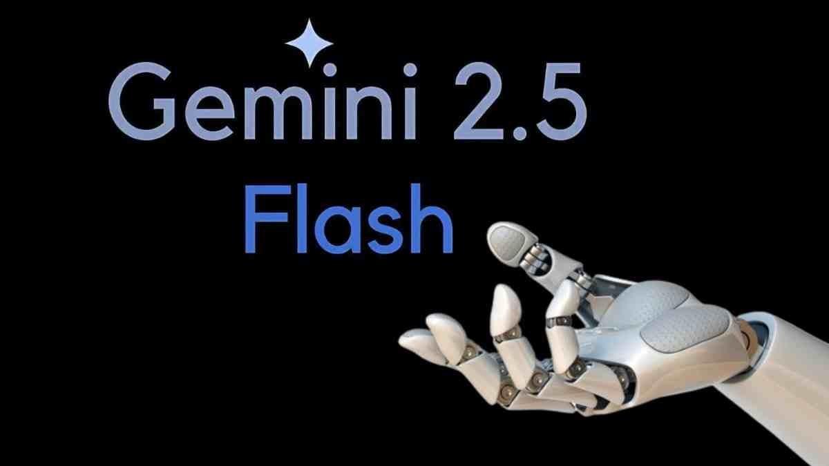 Google’ın Gemini 2.5 Flash’ı Nihayet Erişime Açıldı: Üstelik Hiç Olmadığı Kadar da Hızlı!