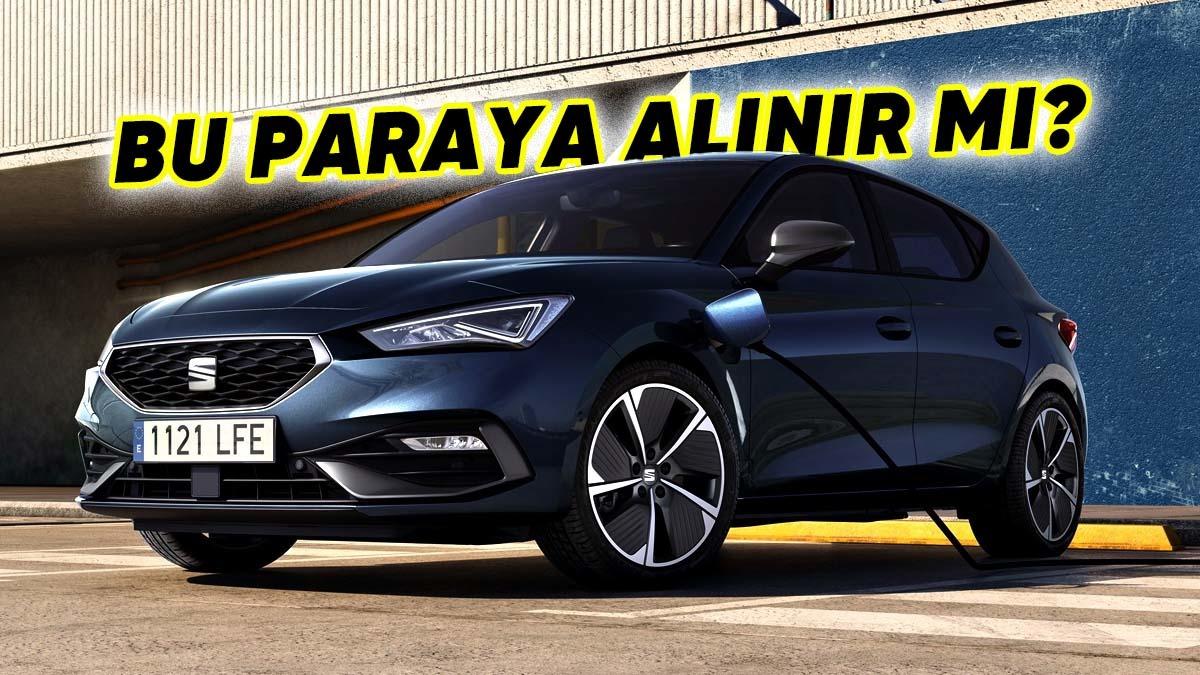 Seat Leon eHYBRID Türkiye’de Satışa Sunuldu: İşte Aklınızı Çelecek Fiyatı!