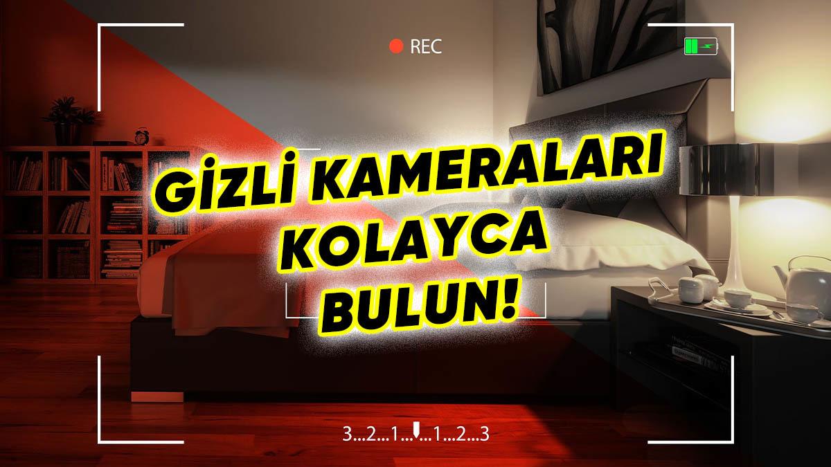 Kaldığınız Odada Gizli Kamera ya da Mikrofon Olup Olmadığını Nasıl Tespit Edebilirsiniz?