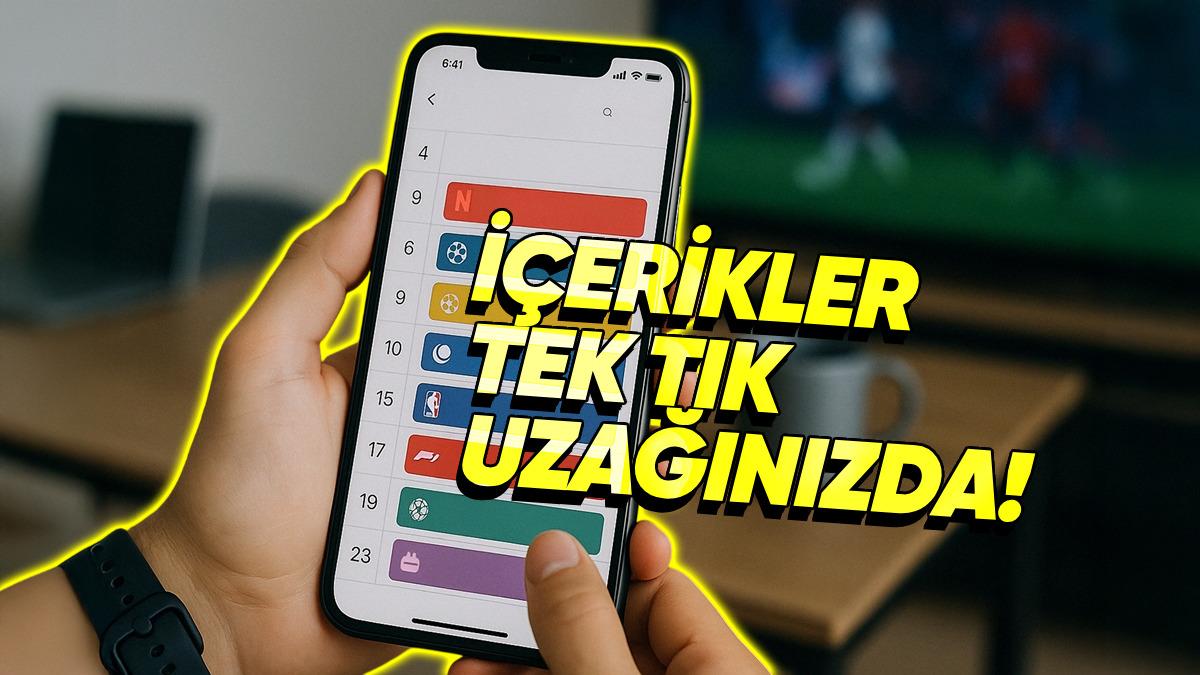 Tüketim Çılgınlarına: Bu Araç Sayesinde Takip Ettiğiniz Spor, Dizi ve Filmleri Kaçırmayacaksınız!