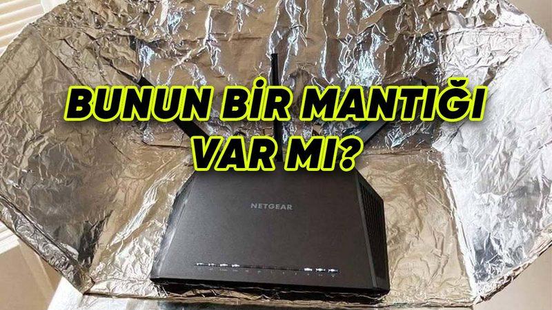 Modemin Arkasına Alüminyum Folyo Çeken Adam Gündem Oldu: Peki Bu Yöntem Gerçekten İşe Yarar mı?
