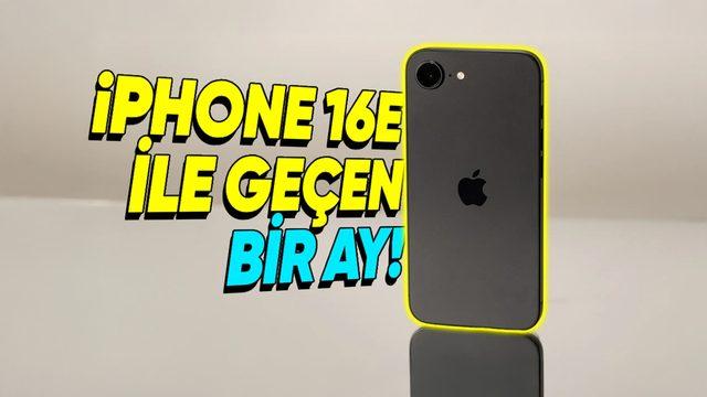 Editörün Yorumu: iPhone 16e ile Geçen Bir Ayın Ardından Sevdiklerim ve Nefret Ettiklerim