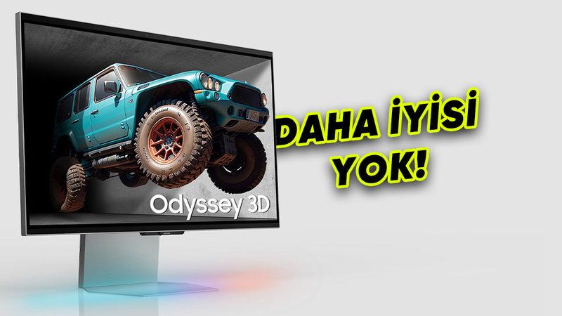 Gözlüksüz 3D Görüntü Sunan Samsung Odyssey 3D Monitör Türkiye’de Satışa Sunuldu: İşte Derin Düşüncelere Daldıran Fiyatı