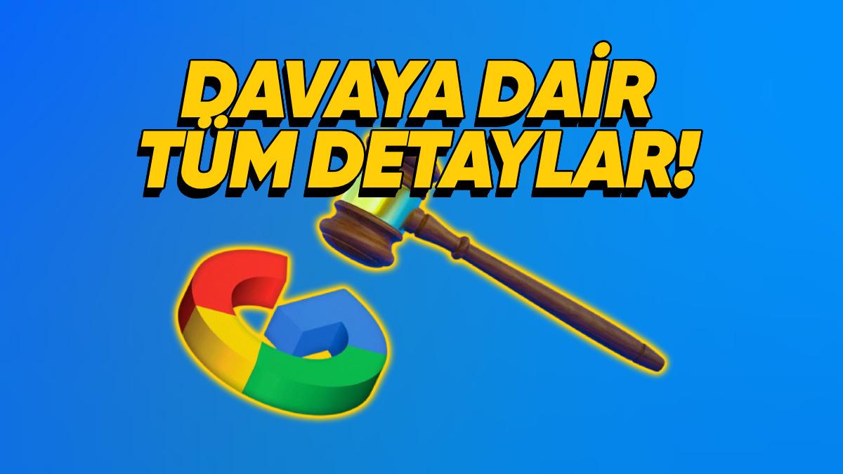 İnternet Tarihinin En Büyük Davası: Google’a "Arama Motoru Tekeli" Kapsamındaki Tüm Suçlamalar ve Google’ın Savunması
