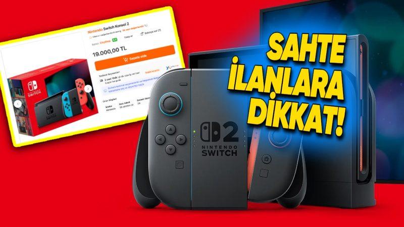 Nintendo Switch 2, Yurt Dışında Satışa Sunuldu: Türkiye’deki Sahte Switch 2 İlanlarına Dikkat!
