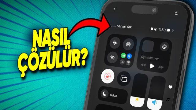 iPhone’lardaki Sinir Bozucu "Servis Yok" Hatası Nasıl Çözülür?