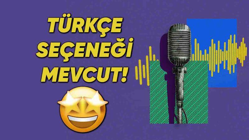 Google’ın Yapay Zekâ Destekli Podcast’i 50’den Fazla Dilde Erişime Açıldı: Üstelik Türkçe de Var!