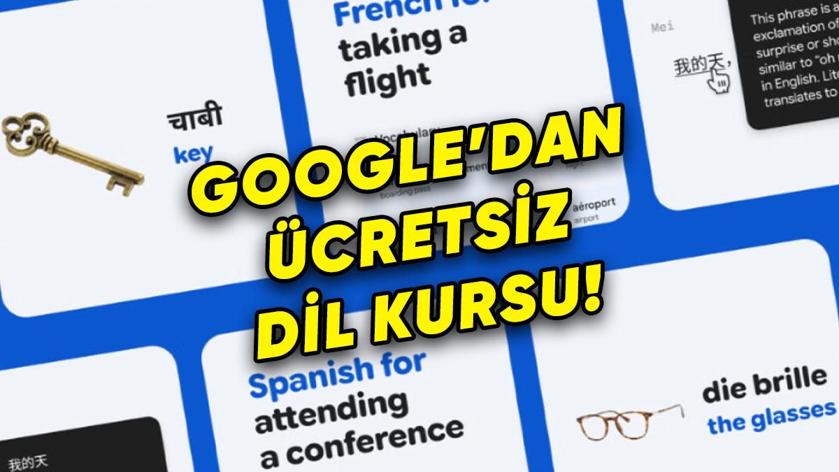 Google, Yapay Zekâ Destekli Ücretsiz Yabancı Dil Kursu Duyurdu: Türkiye’de de Kullanılabiliyor!