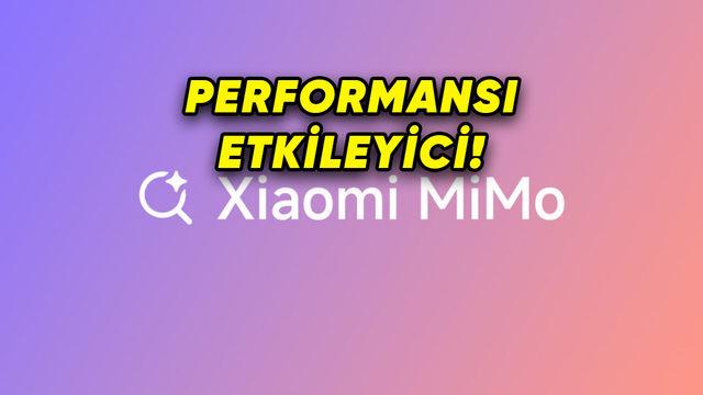 Xiaomi’den Bir İlk: Herkesin Kullanabileceği Yapay Zekâ Modeli "MiMo-7B" Duyuruldu