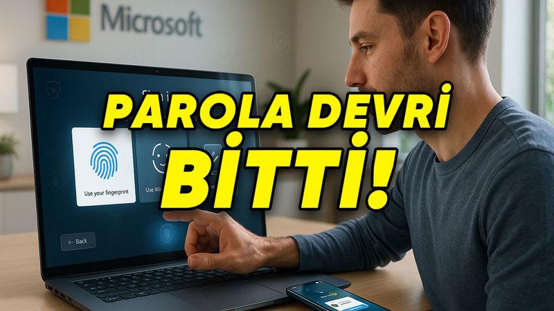 Yeni Microsoft Hesaplarında Parola Gerekmeyecek: Peki Hesaplara Nasıl Girilecek?