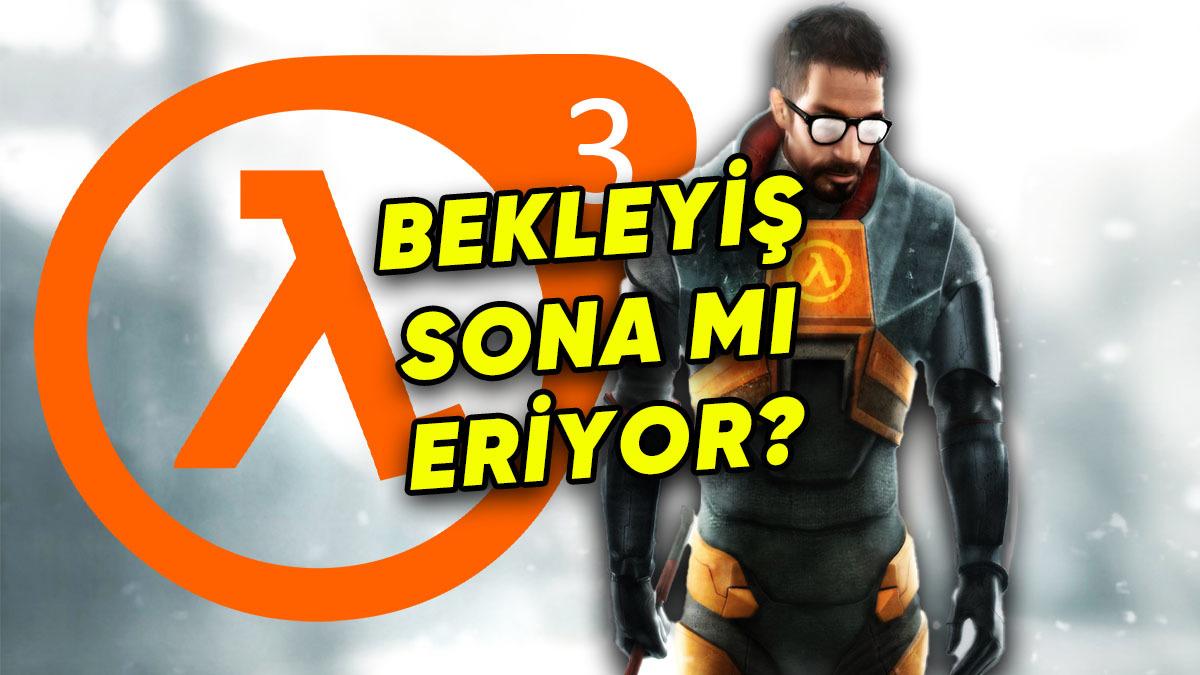 Sessizlik Bozuldu: Milyonların Beklediği Half-Life 3 Hakkında Bomba İddia
