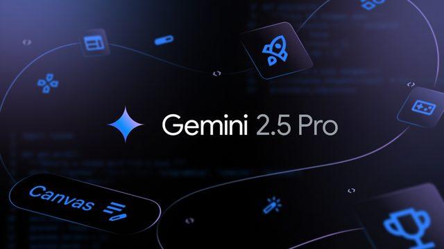 Google, Gemini 2.5 Pro’nun Güncellenmiş Yeni Versiyonunu Tanıttı