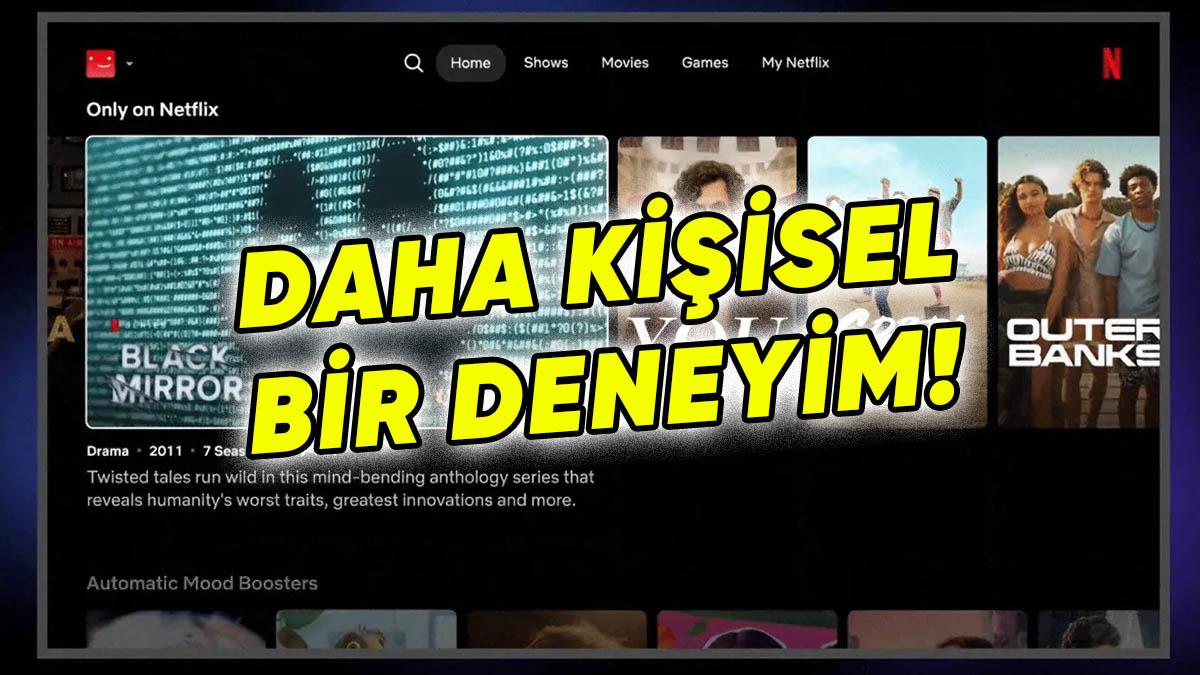 Netflix TV Uygulaması Baştan Aşağı Değişiyor: İşte Yeni Tasarımdan İlk Görüntüler