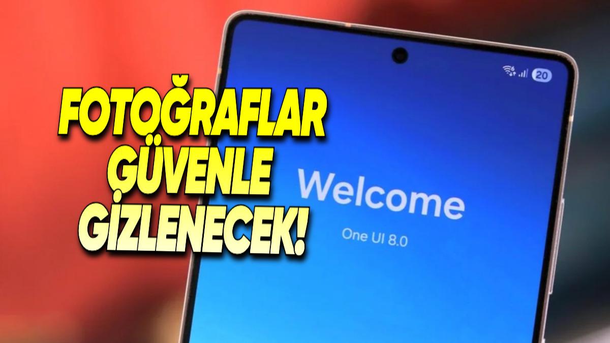 Fotoğraflarınızı Gizlemeyi Seviyorsanız One UI 8 ile Samsung Telefonlara Gelecek Bu Özellik Tam Aradığınız Özellik Olabilir!
