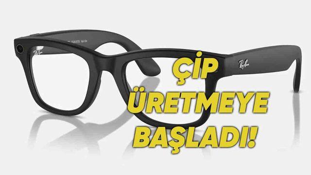 Apple, Meta’nın Ray-Ban Gözlüklerine Rakip Olacak Ürünü İçin Çip Üretmeye Başladı
