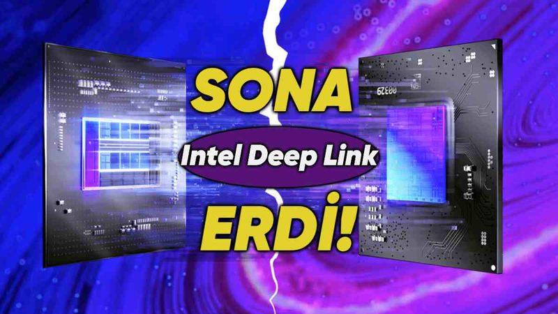 Intel, Deep Link Defterini Resmen Kapattı: Artık Yeni Güncelleme Yok!