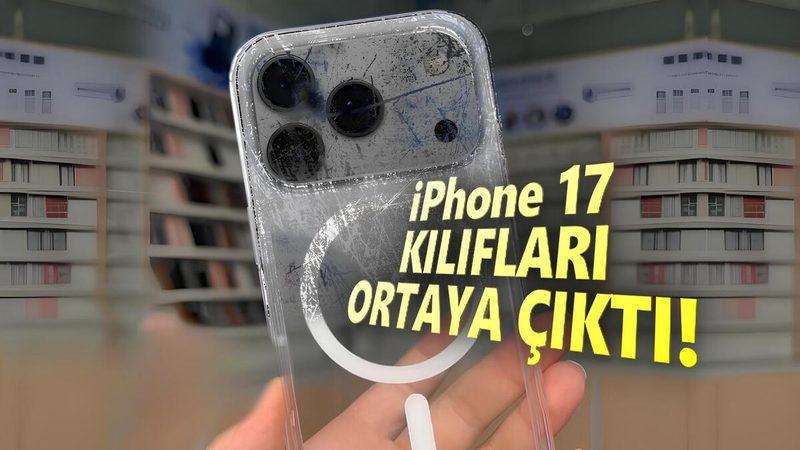 iPhone 17 Serisinin Kılıfları Ortaya Çıktı (Telefonun Yarısı Kamera)