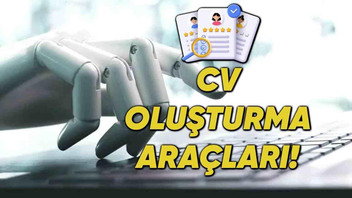 İşinizi Elinizden Almadan Sizi İşe Sokabilir: Yapay Zekâ ile CV Hazırlayabileceğiniz 7 Ücretsiz Uygulama