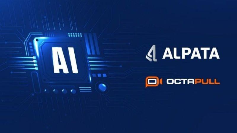 OCTAPULL ve ALPATA’dan 5 Milyon Dolar Değerinde Yapay Zekâ Yatırımı