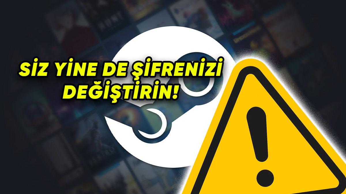 89 Milyon Kişinin Şifresinin Sızdırıldığı İddia Edilmişti: Valve’dan Steam’deki Sızıntıyla İlgili Resmî Açıklama