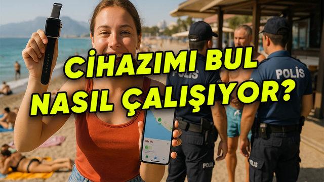 Rus Turistin Çalınan Akıllı Saati Anında Bulundu: On Binlerce TL’nizin Buhar Olmasını Önleyen "Cihazımı Bul" Özelliği Nasıl Kullanılır?