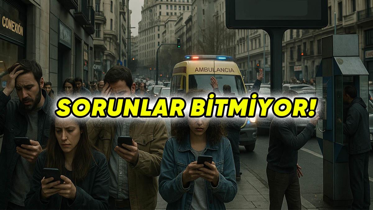 İspanya’da Bu Kez de Telefon Altyapısı Çöktü: Ambulans Hizmetlerine Bile Ulaşılamadı!