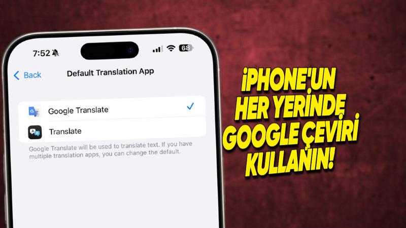 Artık Google Çeviri’yi iPhone’larda Varsayılan Çeviri Uygulaması Yapabileceksiniz (Nasıl Yapaacağınızı Adım Adım Anlattık)