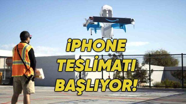 Amazon, Drone ile iPhone Teslimatına Başlayacak