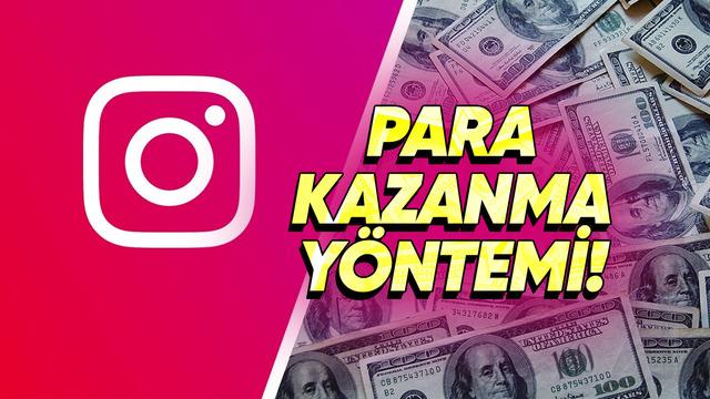 Instagram Yeni Para Kazanma Yöntemini Duyurdu: 20.000 Dolara Kadar Kazanç Fırsatı!