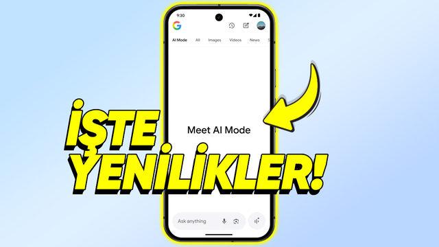 Google, Yepyeni Arama Deneyimi Sunan ’AI Mode’a Gelen Yenilikleri Tanıttı: Yakında Tüm Dünya’ya Sunulacak