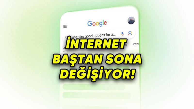 Google, ChatGPT’nin Sarstığı Tahtını Almaya Kararlı: İşte Arama’ya Eklenen Birbirinden Efsane Özellikler!