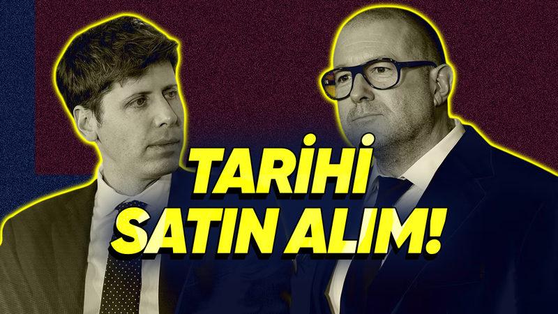 OpenAI, Eski Apple Tasarımcısı Jony Ive’in Girişimini Satın Aldı: Fiyat Dudak Uçuklatacak Cinsten!