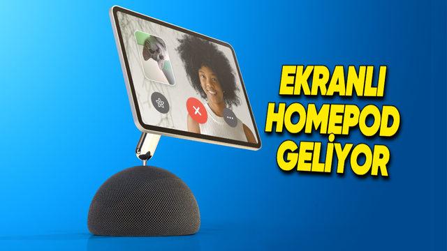 Apple’ın Evinizin Beyni Olacak Ekranlı HomePod’u Ne Zaman Tanıtacağı Ortaya Çıktı