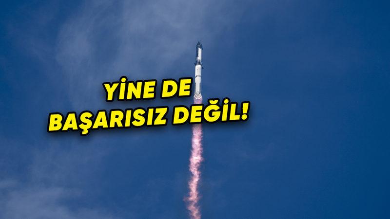 SpaceX, Starship’in 9. Test Uçuşunu Tamamladı: Dev Roket, Yine İnfilak Etti [Video]