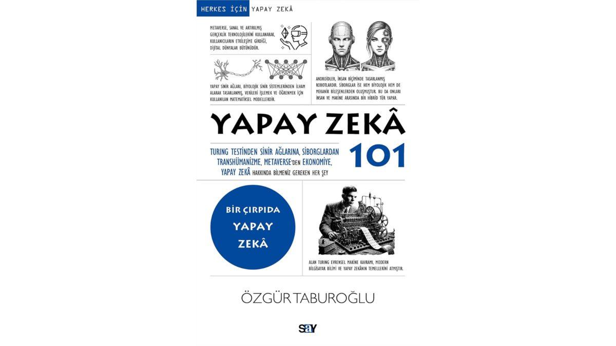 Yapay Zekâ Okumaları Yapmak İsteyenlere Kitap Önerileri