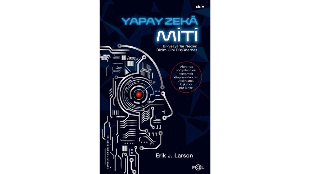 Yapay Zekâ Okumaları Yapmak İsteyenlere Kitap Önerileri