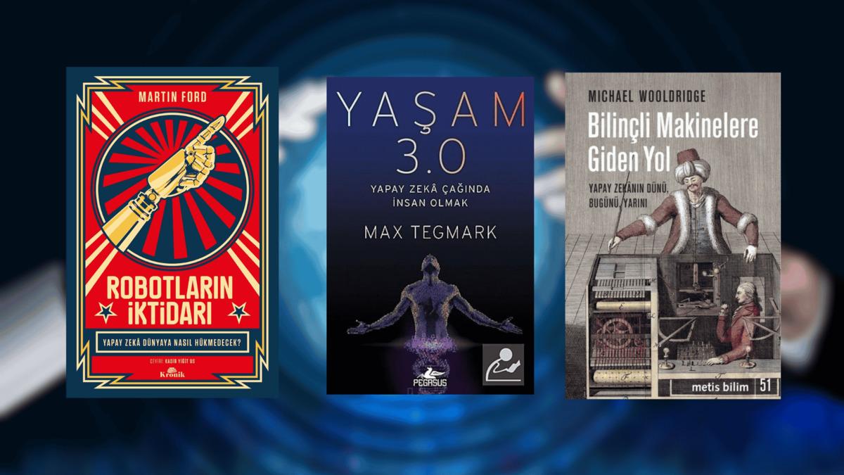 Yapay Zekâ Okumaları Yapmak İsteyenlere Kitap Önerileri