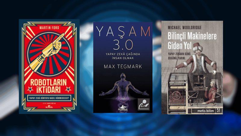 Yapay Zekâ Okumaları Yapmak İsteyenlere Kitap Önerileri