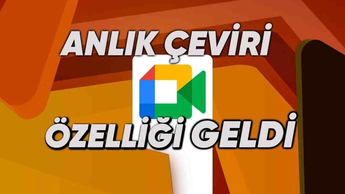 Google Meet’e Güncelleme Yağmuru Yağdı: İşte Gelen Yenilikler!