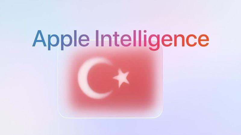 Apple Intelligence Yapay Zekâ Özelliklerinin Türkiye’ye Ne Zaman Geleceği Açıklandı
