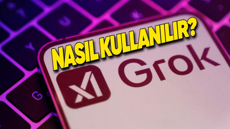 Popüler Yapay Zeka Aracı Grok Nedir? Nasıl Kullanılır? Ücretsiz mi?