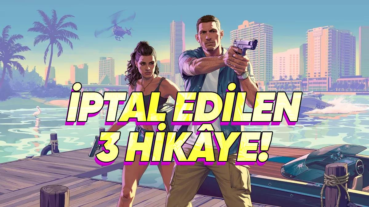 GTA 6’nın İptal Edilen 3 Farklı Hikâyesi Ortaya Çıktı (Sizce Hangisi Daha İyi Olurdu?)
