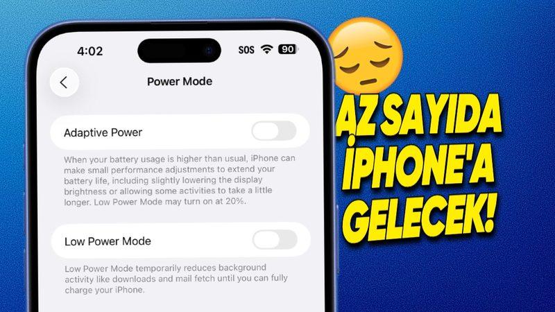 iOS 26’nın Pil Ömrünü Uzatan "Adaptif Güç Modu"nun Her iPhone’a Gelmeyeceği Ortaya Çıktı: İşte Özelliği Alacak iPhone’lar
