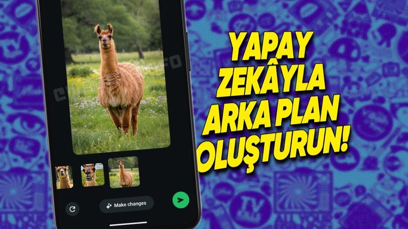 WhatsApp’a Yapay Zekâyla Duvar Kâğıdı Oluşturma Özelliği Geliyor