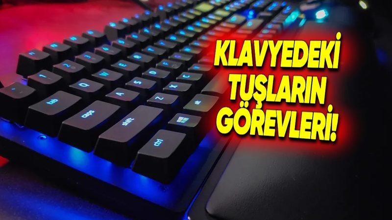 Klavyedeki Her Bir Tuşun Görevi: Hangi Tuş Ne İşe Yarıyor?