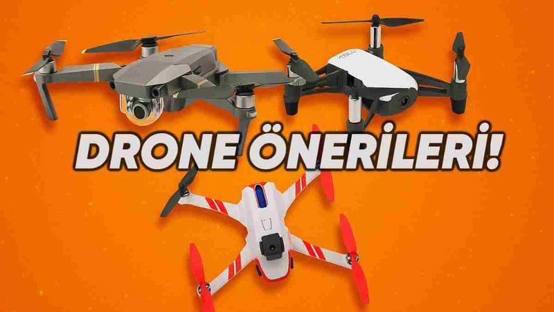 En İyi Drone Tavsiyeleri: Tüm Detaylarıyla Listeledik!