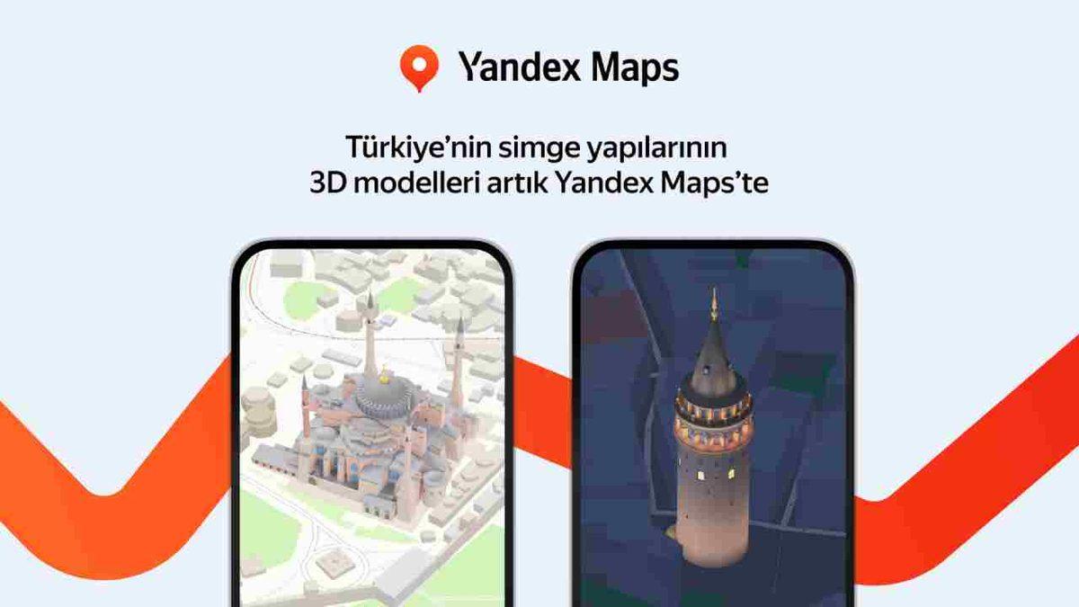 Yandex Harita, Artık Türkiye’deki Simgesel Yapıları 3 Boyutlu Olarak Gösteriyor